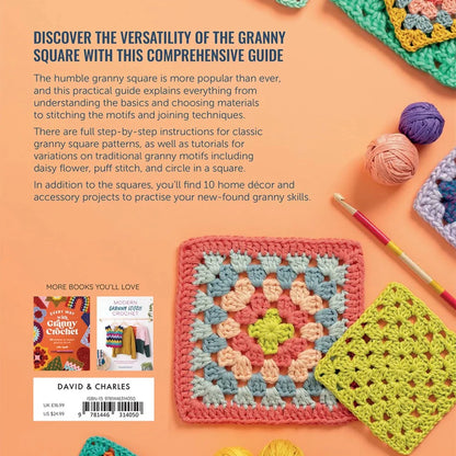 The Granny Square Crochet Bible