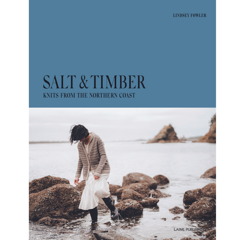 Salt & Timber: Knits from the Northern Coast