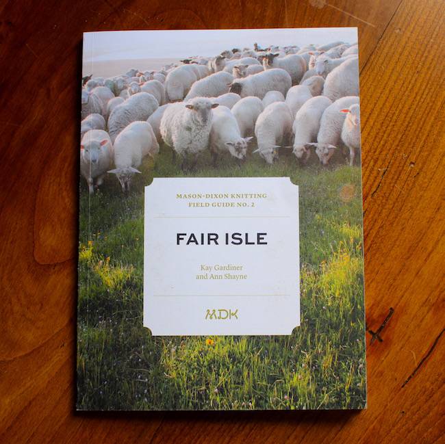 Modern Daily Knitting Field Guide No. 2 - Fair Isle