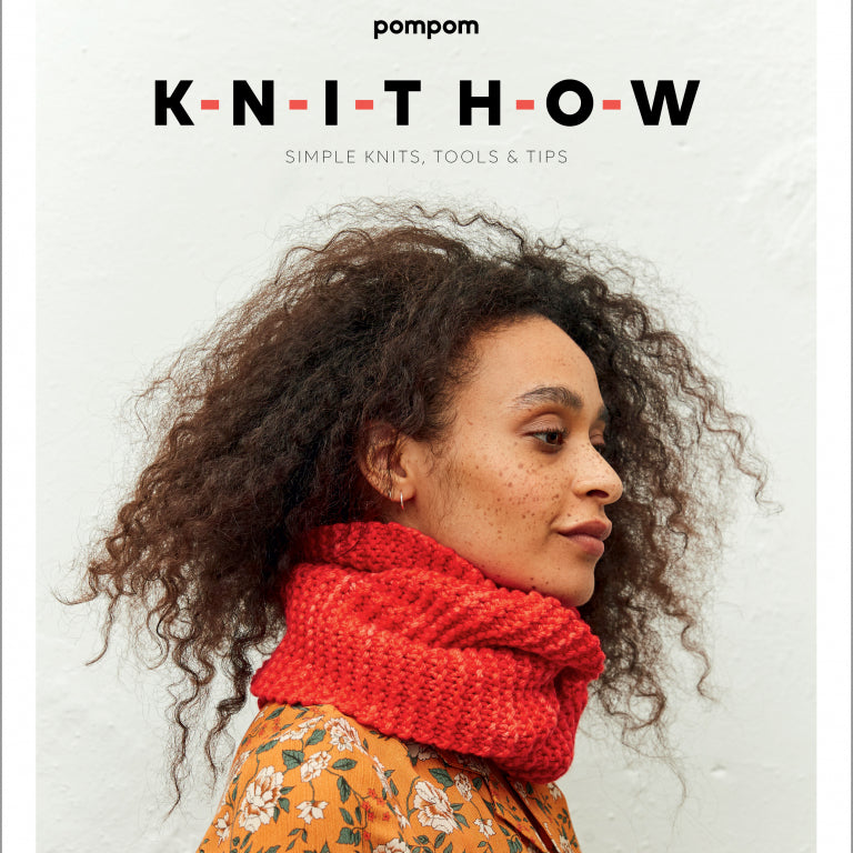 Knit How: A Beginner's Knitting Book