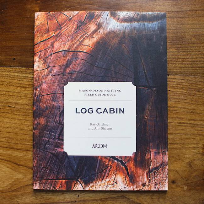 Modern Daily Knitting Field Guide No. 4 - Log Cabin